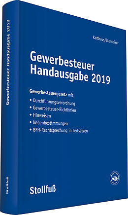 Fester Einband Gewerbesteuer Handausgabe 2019 von Volker Karthaus, Oliver Sternkiker