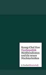 Fester Einband Psychopolitik von Byung-Chul Han