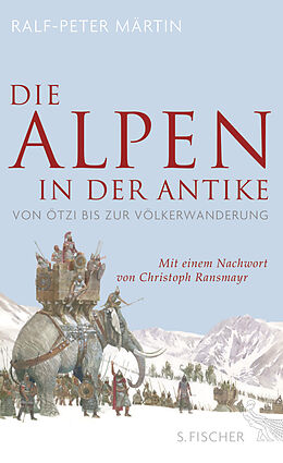 Fester Einband Die Alpen in der Antike von Ralf-Peter Märtin