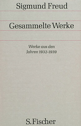 Fester Einband Werke aus den Jahren 1932-1939 von Sigmund Freud