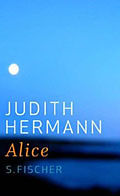 Fester Einband Alice von Judith Hermann