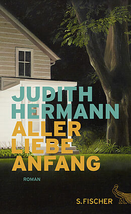 Fester Einband Aller Liebe Anfang von Judith Hermann
