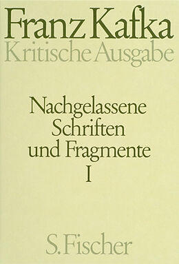 Fester Einband Nachgelassene Schriften und Fragmente I von Franz Kafka