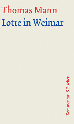 Fester Einband Lotte in Weimar von Thomas Mann