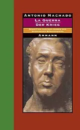 Fester Einband La Guerra - Der Krieg von Antonio Machado