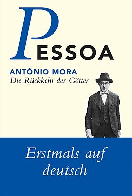 Fester Einband Die Rückkehr der Götter von Fernando Pessoa, António Mora