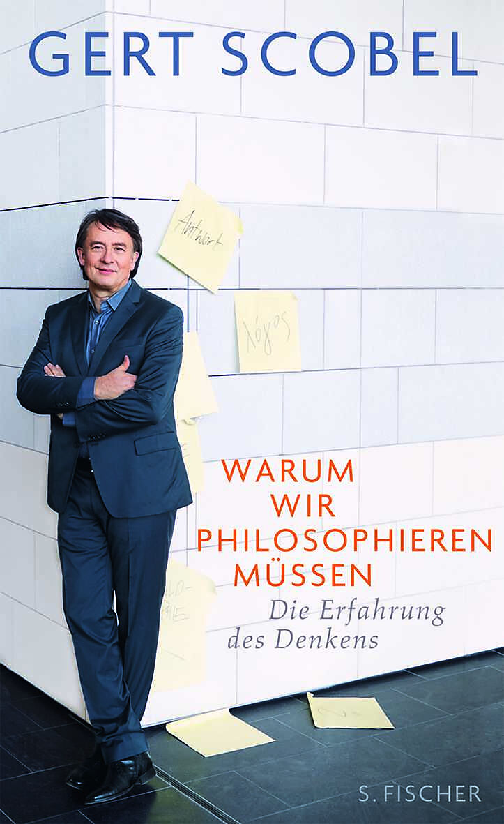 Warum wir philosophieren müssen