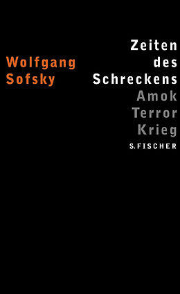 Fester Einband Zeiten des Schreckens von Wolfgang Sofsky