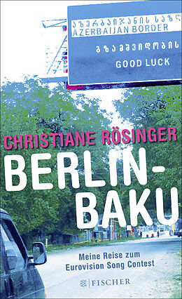 Kartonierter Einband Berlin - Baku von Christiane Rösinger