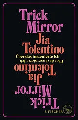 Fester Einband Trick Mirror von Jia Tolentino