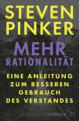 Fester Einband Mehr Rationalität von Steven Pinker