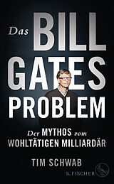 Fester Einband Das Bill-Gates-Problem von Tim Schwab