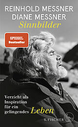 Fester Einband Sinnbilder von Reinhold Messner, Diane Messner