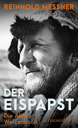 Fester Einband Der Eispapst von Reinhold Messner