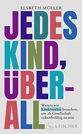 Fester Einband Jedes Kind, überall von Elsbeth Müller