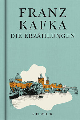 Fester Einband Die Erzählungen von Franz Kafka