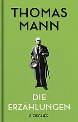 Fester Einband Die Erzählungen von Thomas Mann