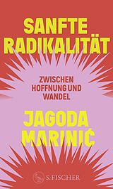 Fester Einband Sanfte Radikalität von Jagoda Marini