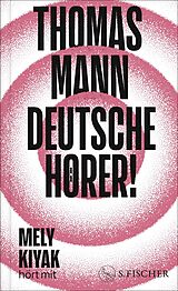 Fester Einband Deutsche Hörer! von Thomas Mann
