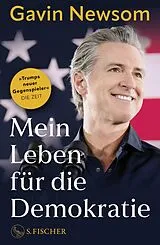 Fester Einband Mein Leben für die Demokratie von Gavin Newsom