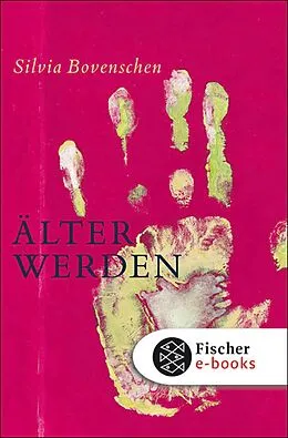 E-Book (epub) Älter werden von Silvia Bovenschen