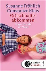 E-Book (epub) F(r)ischhalteabkommen von Susanne Fröhlich, Constanze Kleis