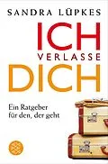 E-Book (epub) Ich verlasse dich von Sandra Lüpkes