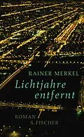 E-Book (epub) Lichtjahre entfernt von Rainer Merkel