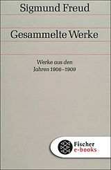 E-Book (epub) Werke aus den Jahren 1906-1909 von Sigmund Freud