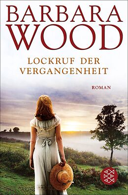 E-Book (epub) Lockruf der Vergangenheit von Barbara Wood