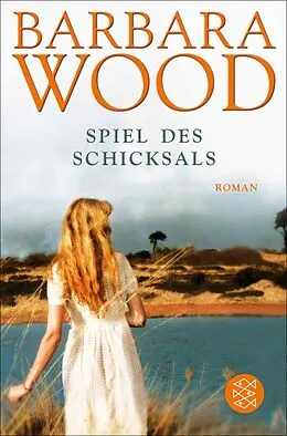 E-Book (epub) Spiel des Schicksals von Barbara Wood