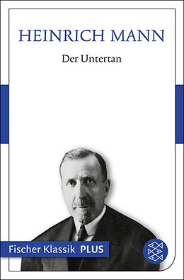 E-Book (epub) Der Untertan von Heinrich Mann