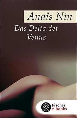 E-Book (epub) Das Delta der Venus von Anaïs Nin