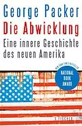 E-Book (epub) Die Abwicklung von George Packer