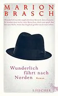 E-Book (epub) Wunderlich fährt nach Norden von Marion Brasch