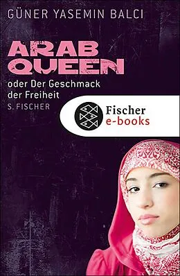 E-Book (epub) ArabQueen von Güner Yasemin Balci