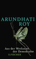 E-Book (epub) Aus der Werkstatt der Demokratie von Arundhati Roy