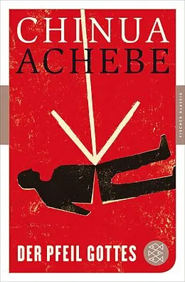 E-Book (epub) Der Pfeil Gottes von Chinua Achebe