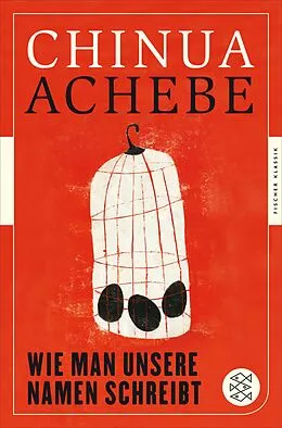 E-Book (epub) Wie man unsere Namen schreibt von Chinua Achebe