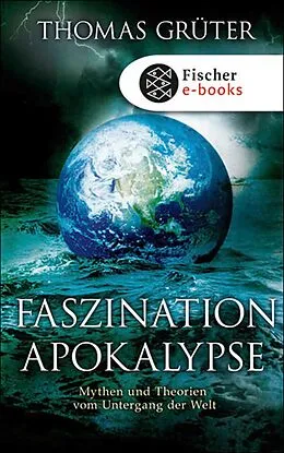 E-Book (epub) Faszination Apokalypse von Thomas Grüter