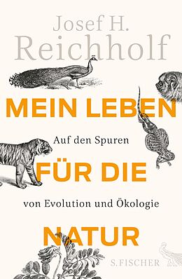 E-Book (epub) Mein Leben für die Natur von Josef H. Reichholf
