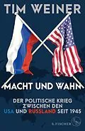 E-Book (epub) Macht und Wahn von Tim Weiner