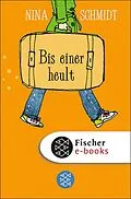 E-Book (epub) Bis einer heult von Nina Schmidt