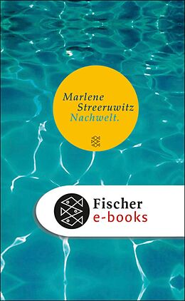 E-Book (epub) Nachwelt. von Marlene Streeruwitz