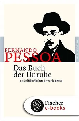 E-Book (epub) Das Buch der Unruhe des Hilfsbuchhalters Bernardo Soares von Fernando Pessoa