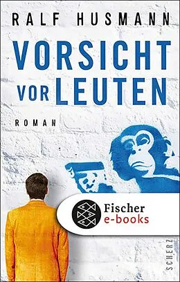 E-Book (epub) Vorsicht vor Leuten von Ralf Husmann