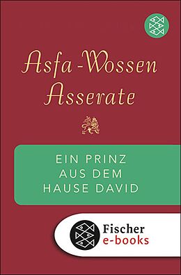 E-Book (epub) Ein Prinz aus dem Hause David von Prinz Asfa-Wossen Asserate