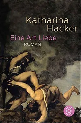 E-Book (epub) Eine Art Liebe von Katharina Hacker