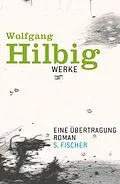 E-Book (epub) Werke, Band 4: Eine Übertragung von Wolfgang Hilbig