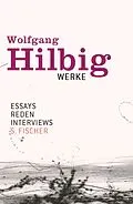 E-Book (epub) Werke, Band 7: Essays, Reden, Interviews von Wolfgang Hilbig
